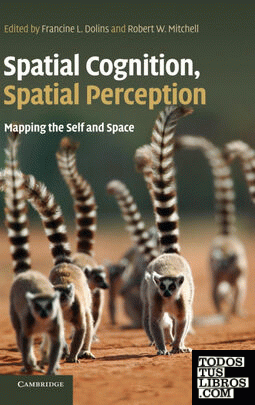 Spatial Cognition, Spatial Perception Spatial Cognition, Spatial Perception