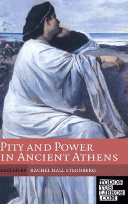 Pity and Power in Ancient Athens