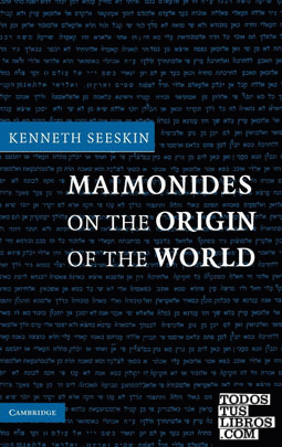 Maimonides on the Origin of the World