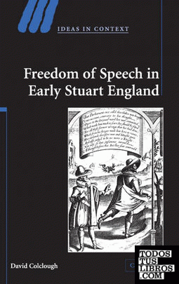 Freedom of Speech in Early Stuart England
