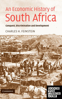 An Economic History of South Africa