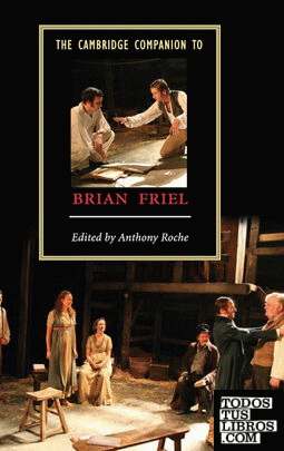 The Cambridge Companion to Brian Friel The Cambridge Companion to Brian Friel