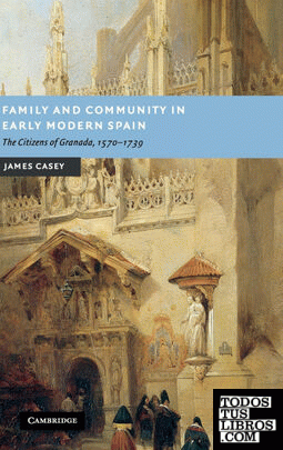 Family and Community in Early Modern Spain