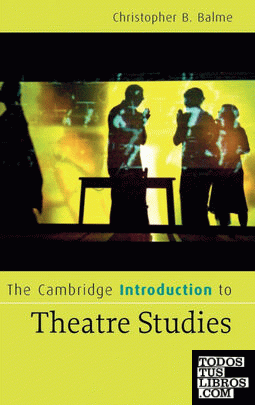 The Cambridge Introduction to Theatre Studies