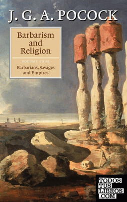 Barbarism and Religion, Volume 4