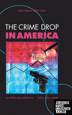 The Crime Drop in America