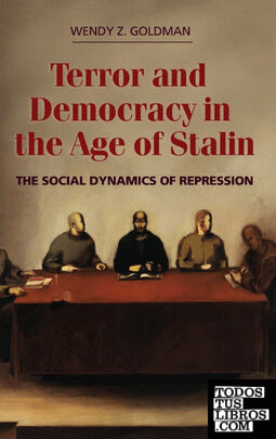 TERROR AND DEMOCRACY IN THE AGE OF STALIN