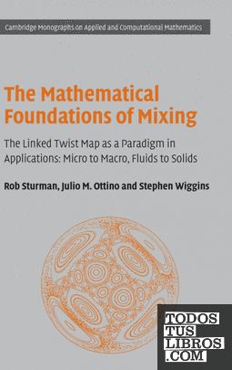The Mathematical Foundations of Mixing