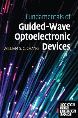 FUNDAMENTALS OF GUIDED-WAVE OPTOELECTRONIC DEVICES