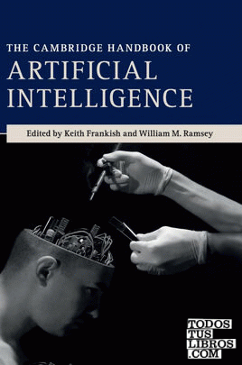 The Cambridge Handbook of Artificial Intelligence