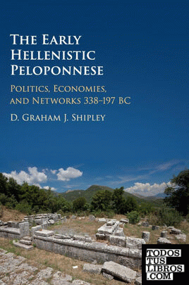 The Early Hellenistic Peloponnese