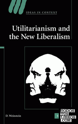 Utilitarianism and the New Liberalism