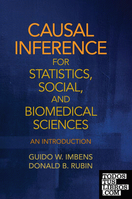 Causal Inference for Statistics, Social, and Biomedical             Sciences