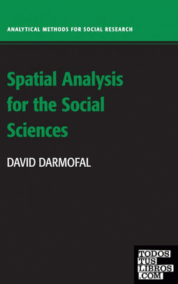 SPATIAL ANALYSIS FOR THE SOCIAL SCIENCES