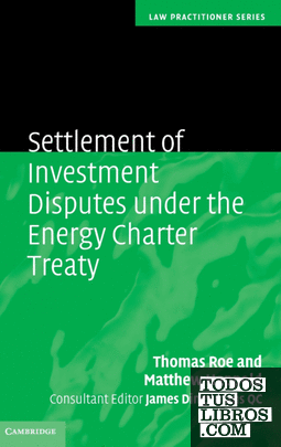 Settlement of Investment Disputes Under the Energy Charter Treaty