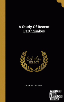 A Study Of Recent Earthquakes