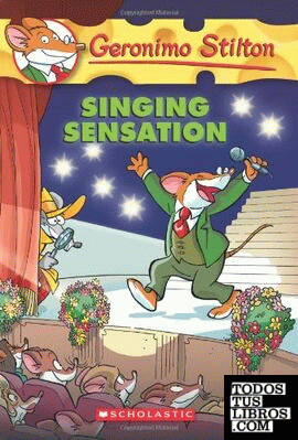 Singing sensation -geronimo stilton 39