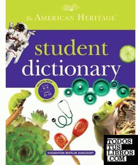 THE AMERICAN HERITAGE STUDENT DICTIONARY