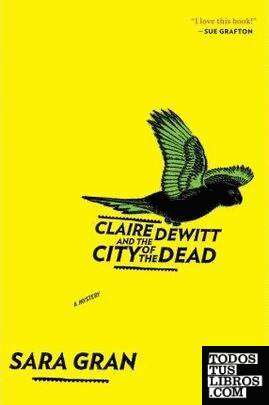 CLAIRE DEWITT AND THE CITY OF THE DEAD