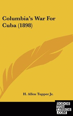 Columbia's War for Cuba