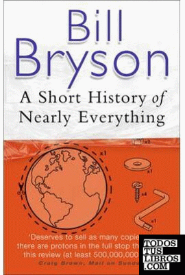SHORT HISTORY OF NEARLY EVERYTHING