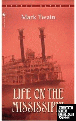 LIFE ON THE MISSISSIPPI