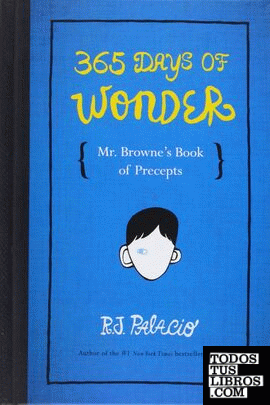 366 DAYS OF WONDER: MR. BROWNE'S BOOK OF PRECEPTS