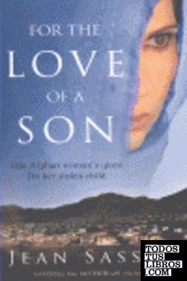 FOR THE LOVE OF A SON