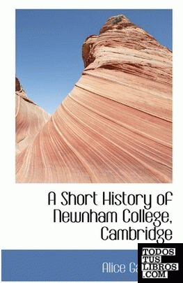 A Short History of Newnham College, Cambridge