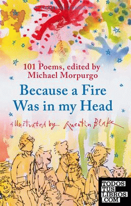 Because a Fire Was in My Head (Faber Children's Classics)