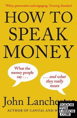 HOW TO SPEAK MONEY