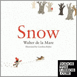SNOW WALTER DE LA MARE