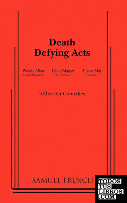 DEATH DEFYING ACTS