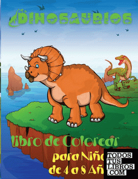 Dinosaurios Libro De Colorear Para Niños De 4 A 8 Años de Floie Treser  978-0-574-86310-2