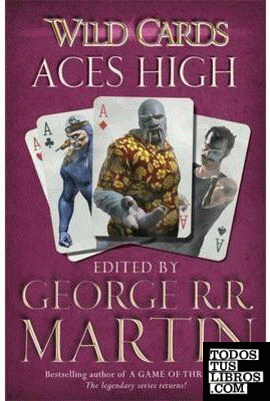 WILD CARDS: ACES HIGH