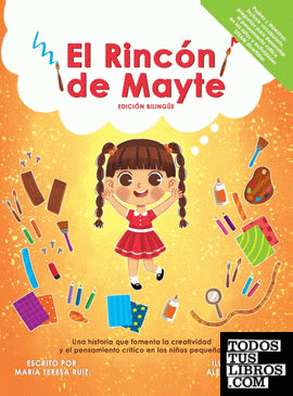 El Rincón de Mayte (Edición Bilingüe; Bilingual edition).