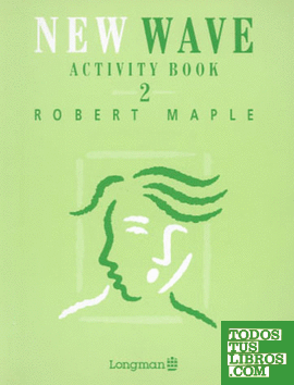 NEW WAVE 2 ACTIVITY BOOK NEW WAVE 2 ACTIVITY BOOK