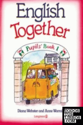 ENGLISH TOGETHER - PUPIL´S BOOK 1