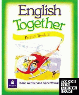 ENGLISH TOGETHER 3. PUPILS´ BOOK