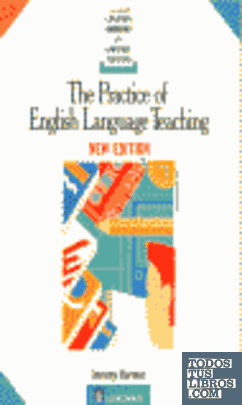 THE PRACTICE OF ENGLISH LANGUAGE TEACHING