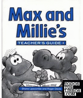 MAX AND MILLIE´S . TEACHER´S GUIDE