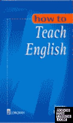 HOW TO TEACH ENGLISH