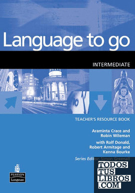 LANGUAGE TO GO INTERMEDIATE TEACHERS RESOURCE BOOK