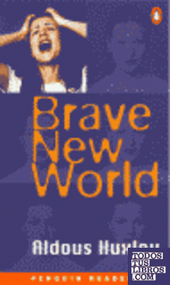 BRAVE NEW WORLD (NIVEL 6) INGLES