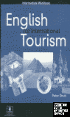 ENGLISH FOR INTERNATIONAL TOURISME INTERME WORKBOOK