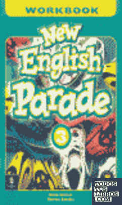 NEW ENGLISH PARADE 3 WORKBOOK