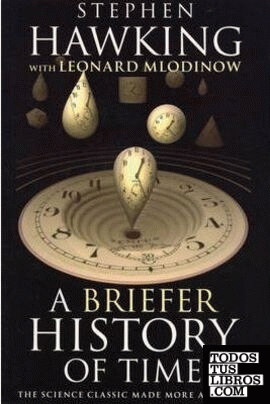 A BRIEFER HISTORY OF TIME
