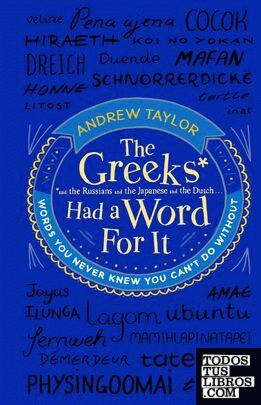 The Greeks had a Word for It