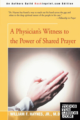 A Physician's Witness to the Power of Shared Prayer