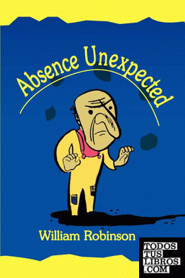Absence Unexpected